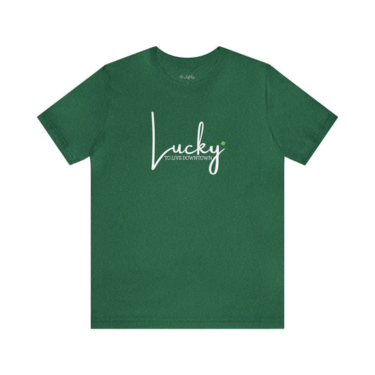 Lucky to Live Downtown Short Sleeve Tee