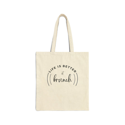Canvas Tote Shopping Bag, Life is Better at Brunch