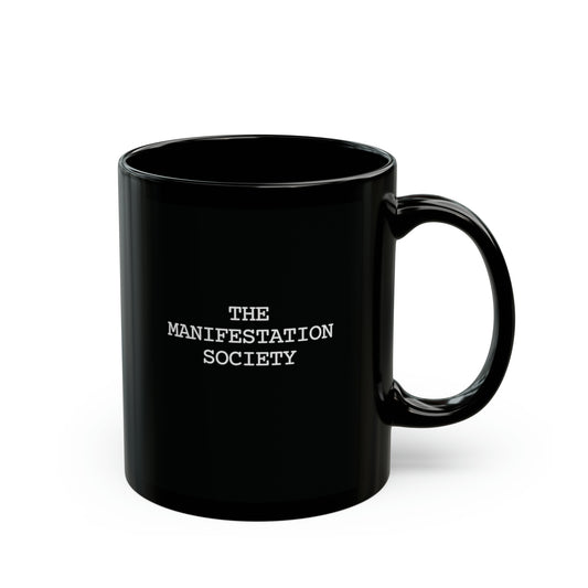 The Manifestation Society Mug (Black)