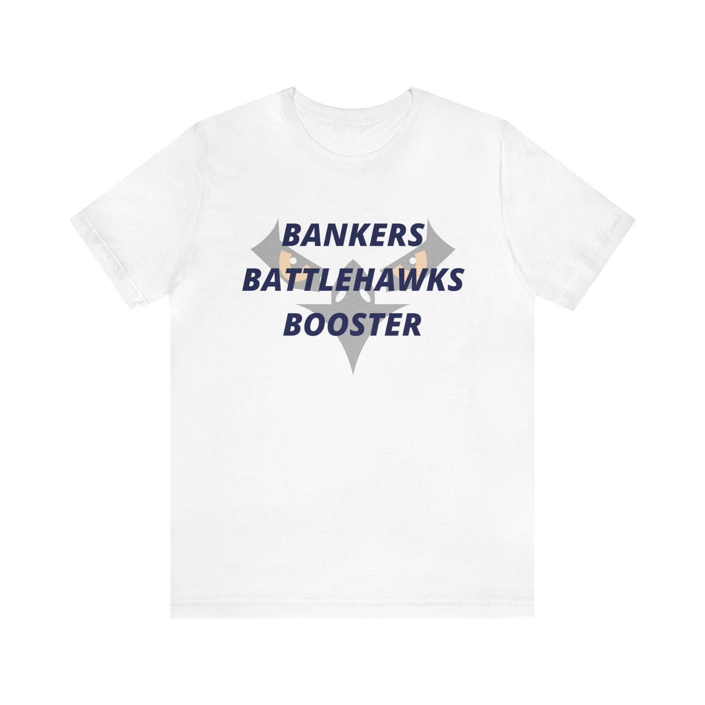 Bankers Battlehawks Booster Tee